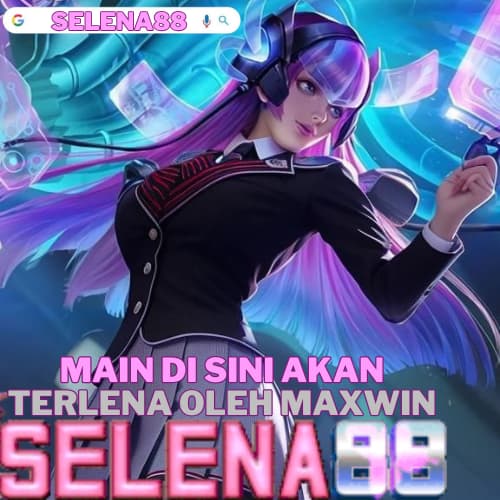 banner slot gacor selena88